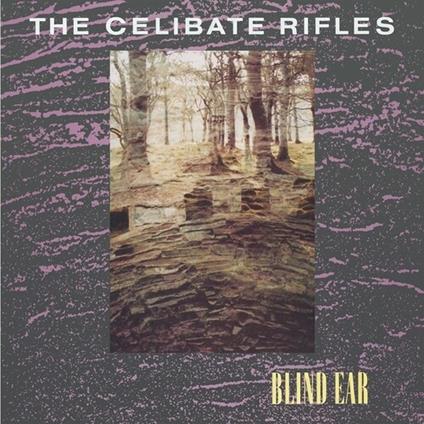 Blind Ear - Vinile LP di Celibate Rifles