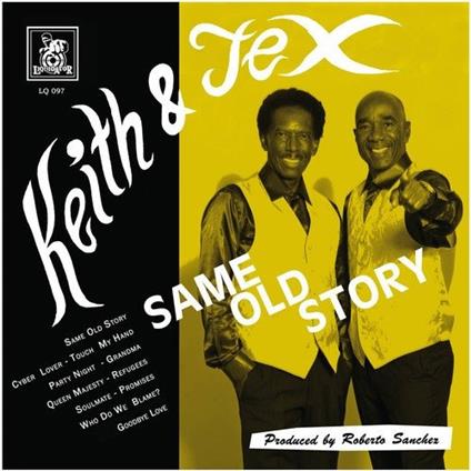 Same Old Story - Vinile LP di Keith & Tex
