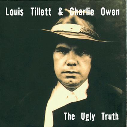 Ugly Truth - Vinile LP di Louis Tillett