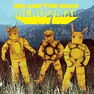 Menos Mal - Vinile LP di Me and the Bees