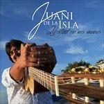 Libertad en mis manos - CD Audio di Juani De La Isla