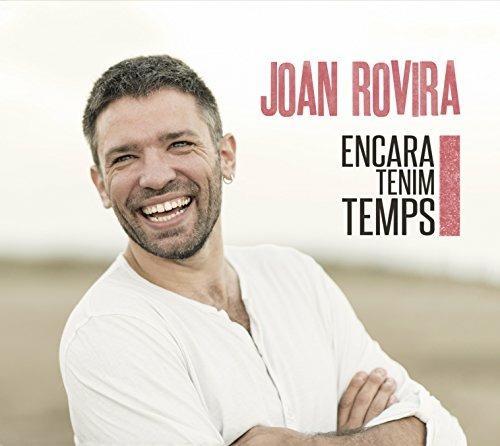 Encara tenim temps - CD Audio di Joan Rovira