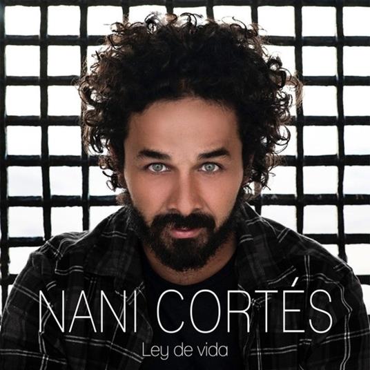 Ley de vida - CD Audio di Nani Cortes