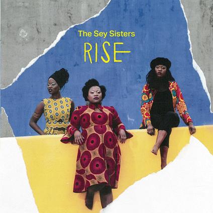 Rise - CD Audio di Sey Sisters