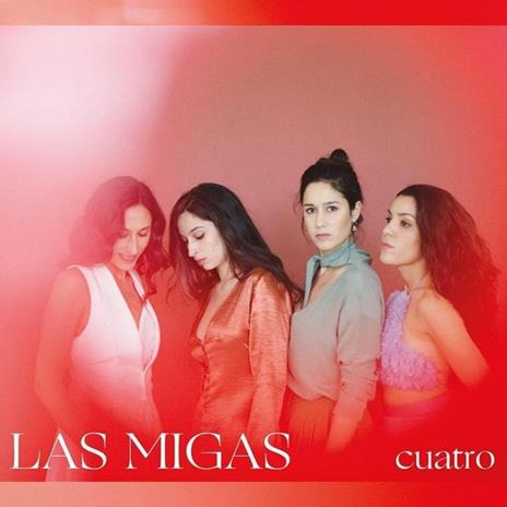 Cuatro - CD Audio di Las Migas