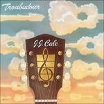 Troubadour (180 gr.) - Vinile LP di J.J. Cale