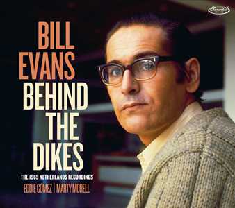 CD Behind the Dikes. The 1969 Netherlands Recordings Bill Evans