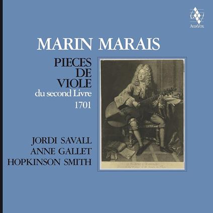 Pièces De Viole Du Second Livre, 1701 - Vinile LP di Marin Marais,Jordi Savall,Hopkinson Smith,Anne Gallet