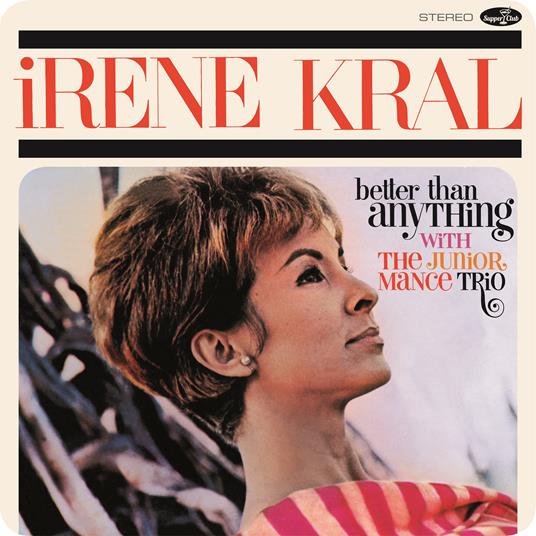 Better Than Anything - Vinile LP di Irene Kral