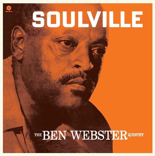 Soulville - Vinile LP di Ben Webster