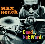 Deeds, Not Words + 2 Bonus Tracks