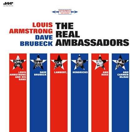 The Real Ambassadors - Vinile LP di Louis Armstrong,Dave Brubeck