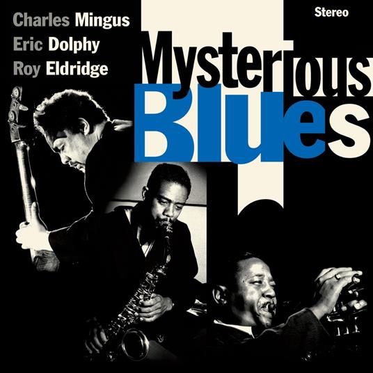 Mysterious Blues (Limited Edition) - CD Audio di Charles Mingus