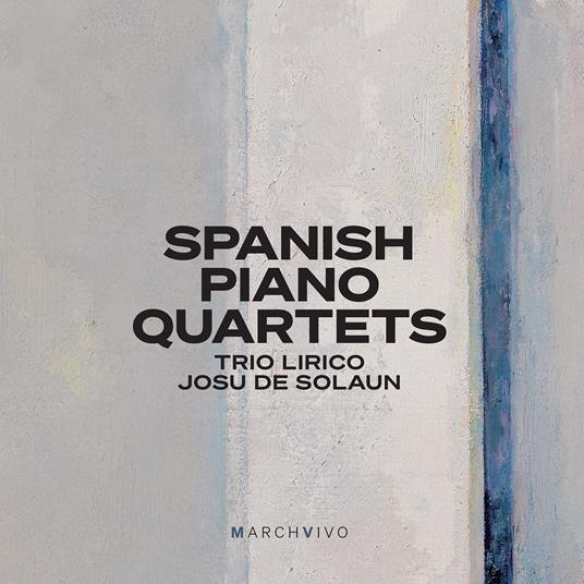 Spanish Piano Quartets (Live) - CD Audio di Trio Lirico
