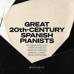 CD Great 20th Century Spanish Pianists 