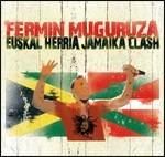 Euskal Herria Jamaika Clash - CD Audio di Fermin Muguruza