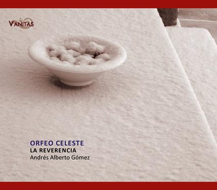 Bartolome De Selma Y Salaverde.Orfeo Celeste - CD Audio di La Reverencia