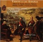 Tiento a Las Espanas - CD Audio di Andres Cea