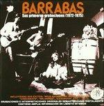 Sus Primeros Grabaciones - CD Audio di Barrabas