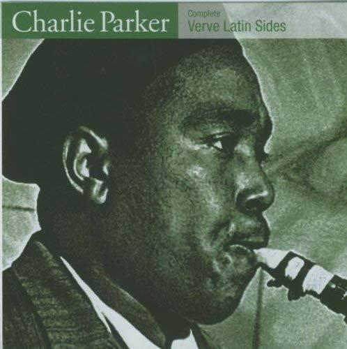 Complete Verve Latin Side - CD Audio di Charlie Parker
