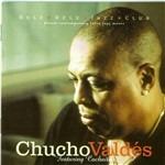 Chucho Valdes - CD Audio di Chucho Valdes