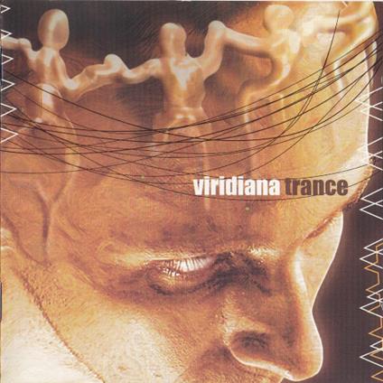Trance - CD Audio di Viridiana