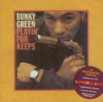Playin' for Keeps - Testifyin' Time - CD Audio di Bunky Green