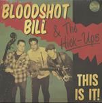 Bloodshot Bill & The Hick-Ups - This Is It