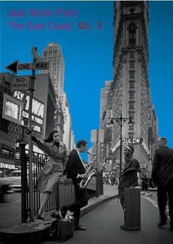 Jazz Shots from the East Coast vol.3 (DVD) - DVD