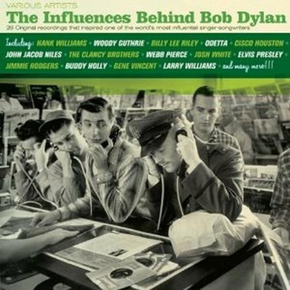 The Influences Behind Bob Dylan - CD Audio