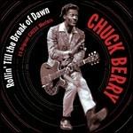 Rollin' Till the Break of Dawn - CD Audio di Chuck Berry