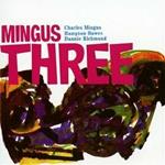 Mingus Three