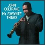 My Favorite Things - CD Audio di John Coltrane