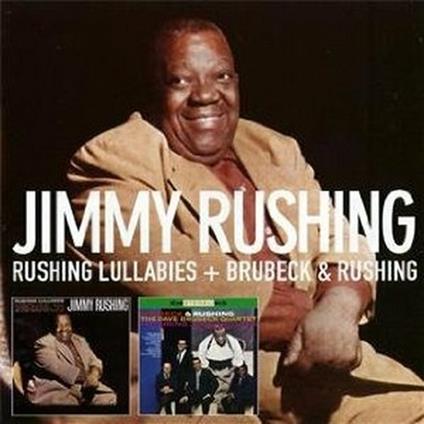 Rushing Lullabies - Brubeck & Rushing - CD Audio di Dave Brubeck,Jimmy Rushing