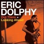 Out There - Looking Ahead - CD Audio di Eric Dolphy