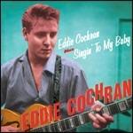 Eddie Cochran - Singin' to My Baby