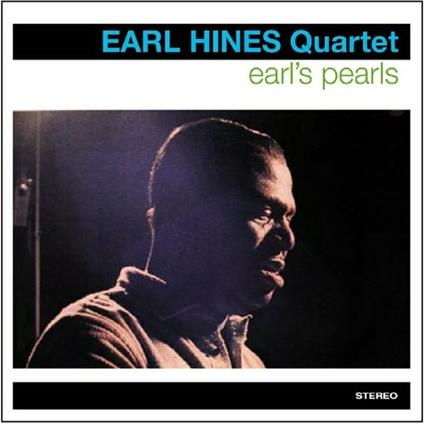 Earl's Pearls - CD Audio di Earl Fatha Hines