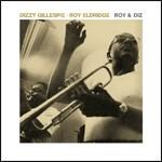 Roy & Diz - CD Audio di Dizzy Gillespie,Roy Eldridge