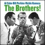 The Brothers - CD Audio di Al Cohn,Bill Perkins,Richie Kamuca