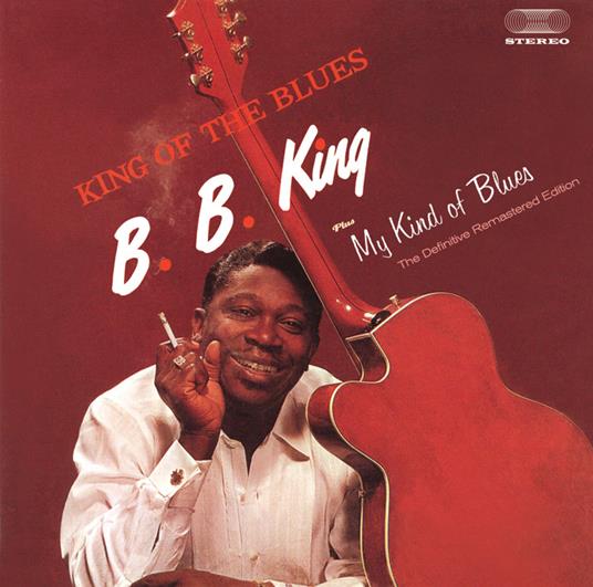 King of the Blues - My Kind of Blues - CD Audio di B.B. King