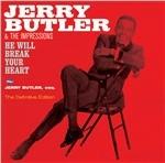 He Will Break Your Heart - Jerry Butler - CD Audio di Jerry Butler