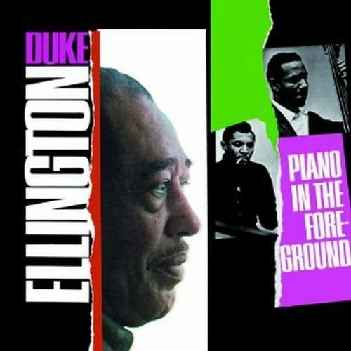 Piano in the Foreground - CD Audio di Duke Ellington