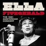 The 1961 Amsterdam Concert - CD Audio di Ella Fitzgerald