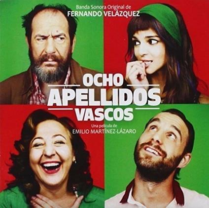 Ocho Apellidos Vascos - CD Audio di Fernando Velazquez