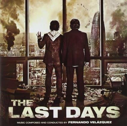 Last Days - CD Audio di Fernando Velazquez