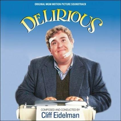 Delirious - CD Audio di Cliff Eidelman