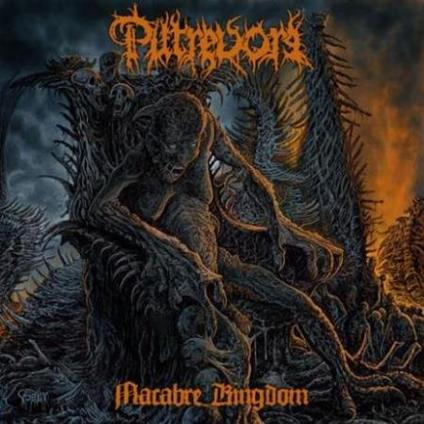 Macabre Kingdom - CD Audio di Putrevore