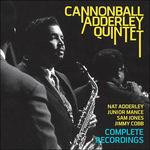 Complete Quintet Recordings - CD Audio di Julian Cannonball Adderley