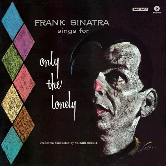 Only the Lonely - Vinile LP di Frank Sinatra
