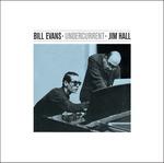 Undercurrent - Vinile LP di Bill Evans,Jim Hall